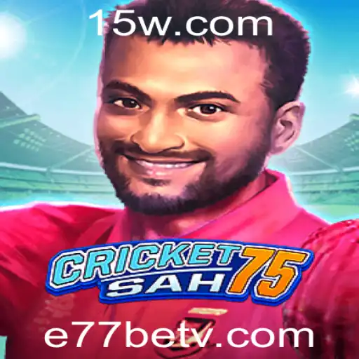 Explorando o Fascinante Mundo de CricketSah75 e a Plataforma e77bet
