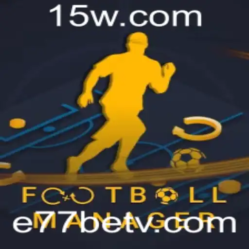 Explorando o Mundo de Football Manager e a Interação com e77bet