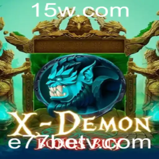 Explorando o Mundo de XDemonBonusBuy com E77Bet